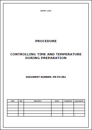 Procedure – Controlling Time and Temperature during Preparation